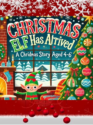 cover image of The Christmas Elf Has Arrived